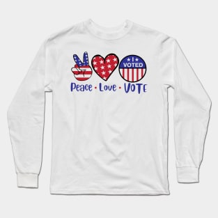 Peace Love Vote Long Sleeve T-Shirt